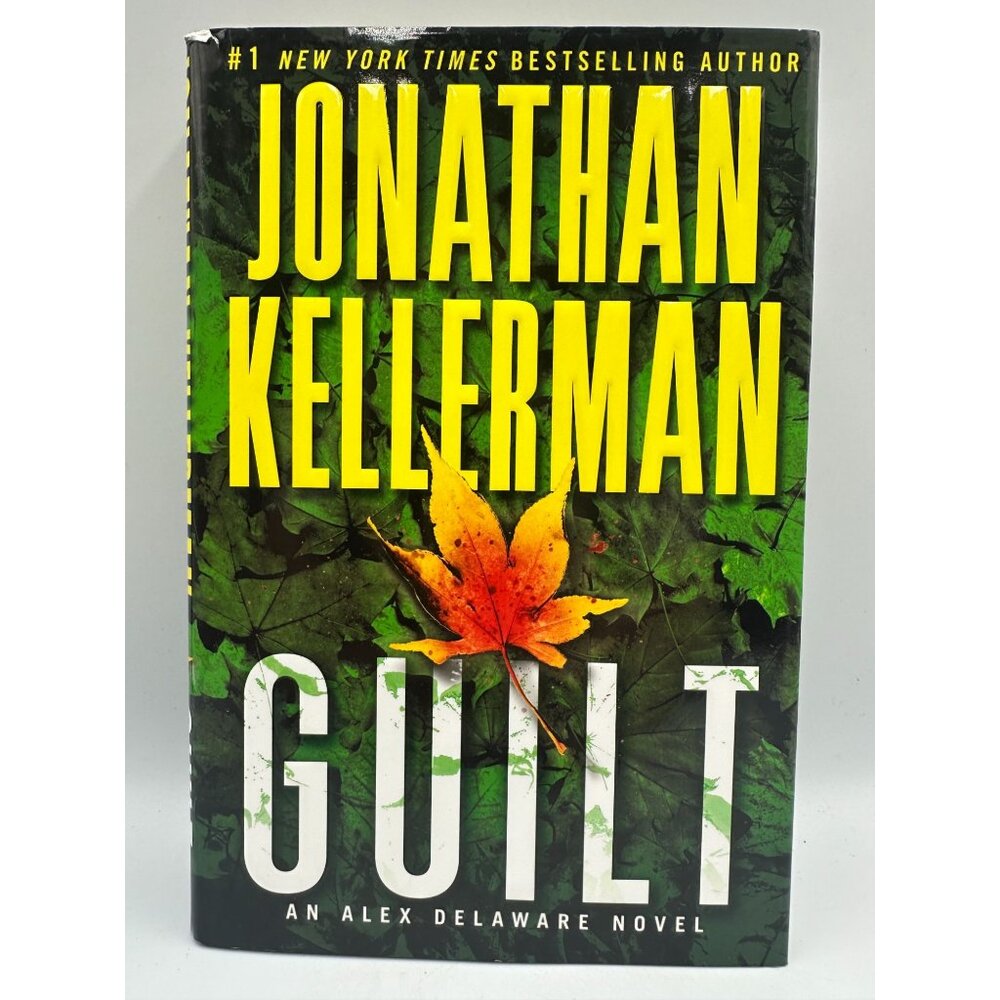 Guilt Jonathan Kellerman 2013 Hardcover Thriller Pre-Owned - Like New